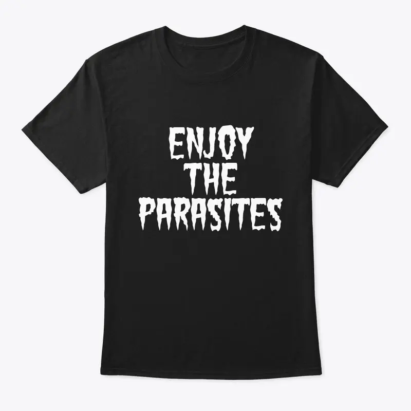 enjoy the parasites