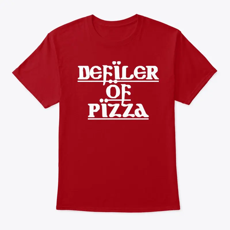 Defiler of Pizza