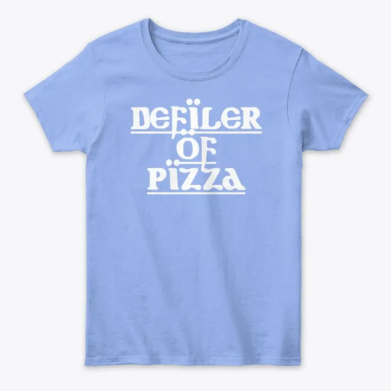 Defiler of Pizza